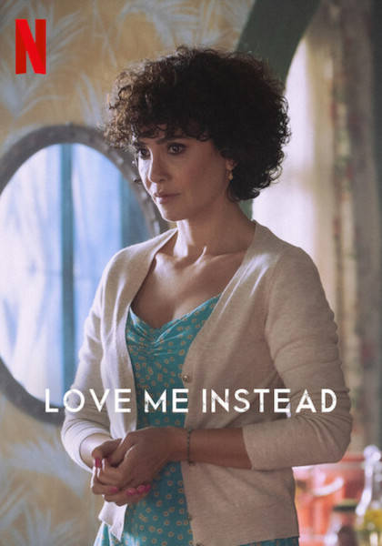Love Me Instead Poster